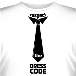 Футболка "Respect the Dress Code"