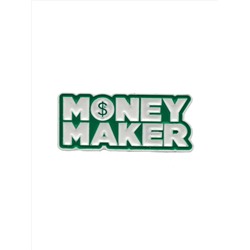 Металлический значок "Money Maker"