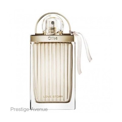 Chloe Love Story for women edp 75 ml  Made In UAE