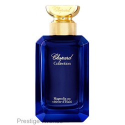 Chopard Collection Magnolia Au Vetiver du Haiti edp unisex 100 ml