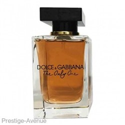 Дольче & Габбана The Only One for women edp 100 мл Made In UAE