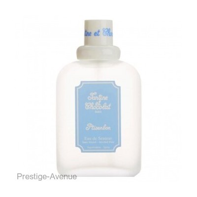 TARTINE ET CHOCOLAT - Туалетная вода PTISENBON for women 100 ml Made In UAE