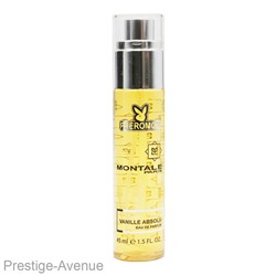 Духи с феромонами Montale Vanille Absolu 45 ml