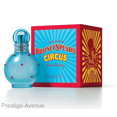 Britney Spears - Парфюмерная вода Circus Fantasy for women 100 ml