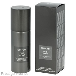 Дезодорант Tom Ford Oud Wood for man 150 ml