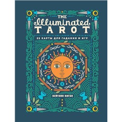 The Illuminated Tarot. Сияющее Таро (53 карты для игр и предсказаний)
