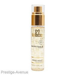 Духи с феромонами 45 ml Montale Rose Night edp
