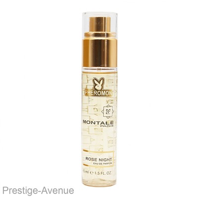 Духи с феромонами 45 ml Montale Rose Night edp
