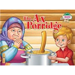 ЧитаемВместе Каша из топора=The Ax.Porridge (на английском языке), (Айрис-пресс, 2022), Обл, c.16