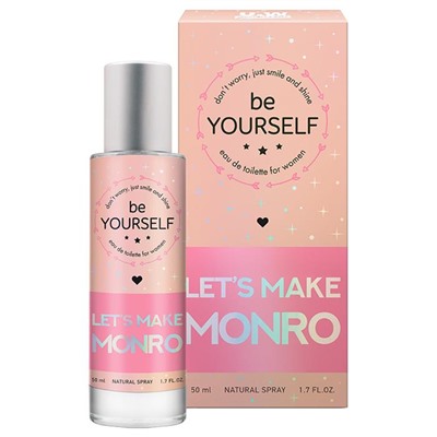 BE YOURSELF LET`S MAKE MONRO 50ml /жен. M~